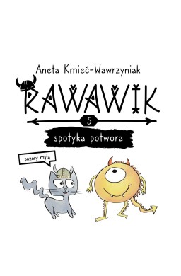 Uniwersum Rawawika T.5 Rawawik spotyka potwora