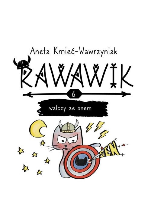 Uniwersum Rawawika T.6 Rawawik walczy ze snem