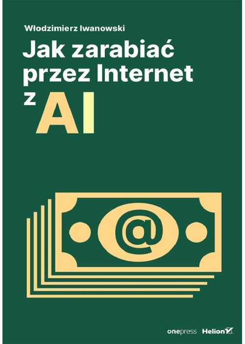 Jak zarabiać przez Internet z AI