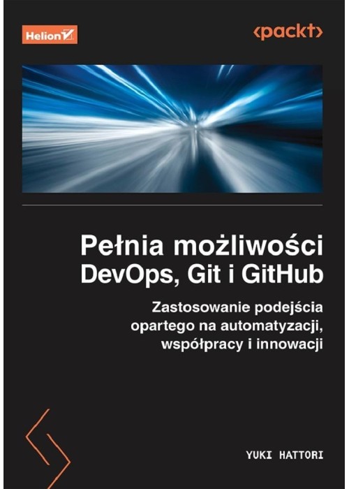 Pełnia możliwości DevOps, Git i GitHub