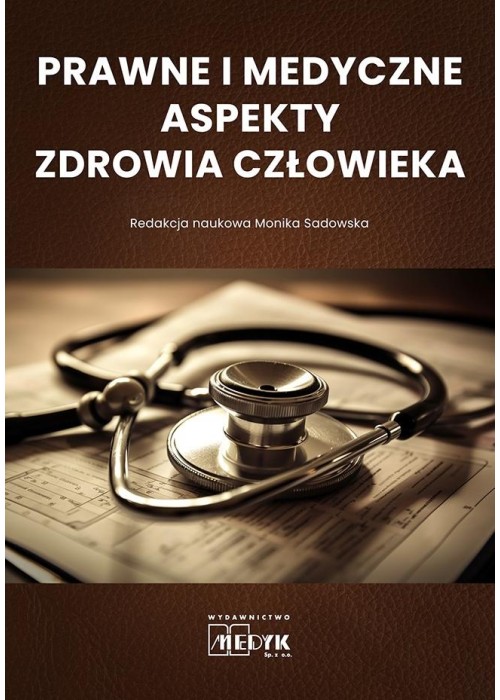 Prawne i medyczne aspekty zdrowia człowieka