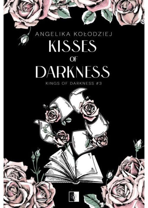 Kings of Darkness T.3 Kisses of Darkness