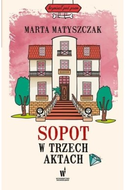 Sopot w trzech aktach