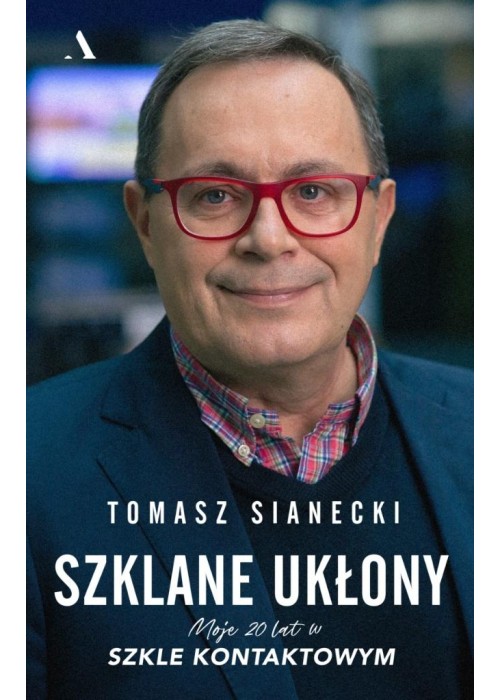 Szklane ukłony. Moje 20 lat w Szkle kontaktowym