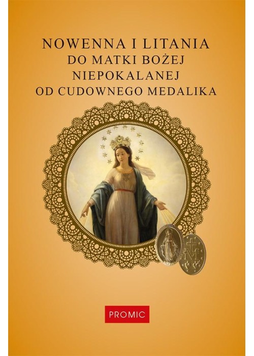 Nowenna i litania do Matki Bożej Niepokalanej