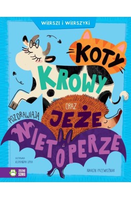 Koty, krowy oraz jeże pozdrawiają nietoperze