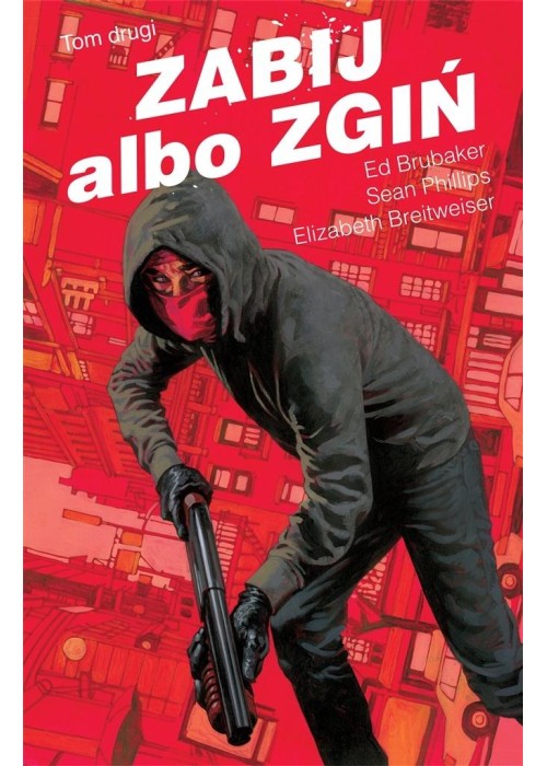 Zabij albo zgiń T.2 w.2