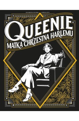 Queenie. Matka chrzestna Harlemu