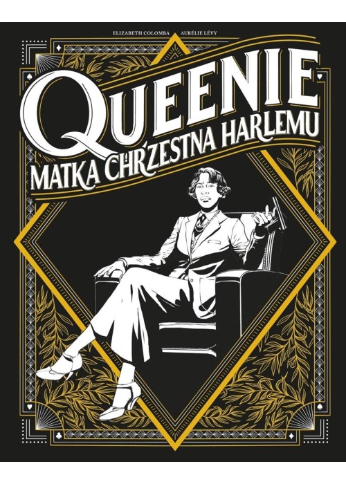 Queenie. Matka chrzestna Harlemu