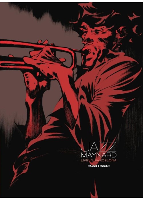 Jazz Maynard T.3 Live in Barcelona