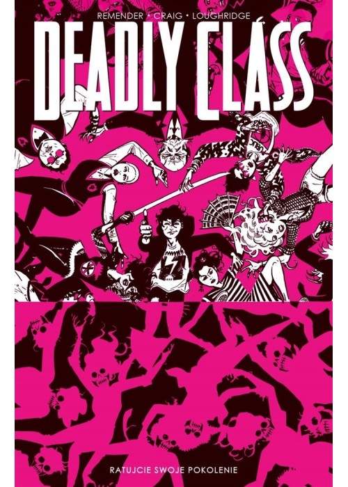 Deadly Class T.10