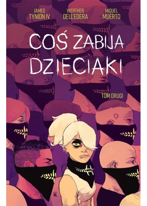 Coś zabija dzieciaki T.2