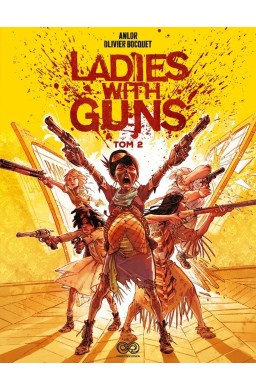 Ladies with Guns T.2