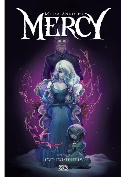 Mercy T.2 Łowcy, kwiaty i krew