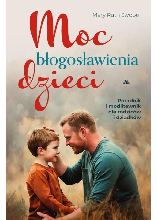 Moc błogosławienia dzieci