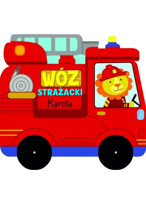 Wóz strażacki Karola