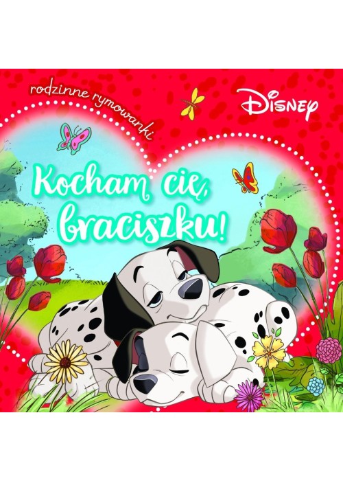 Kocham cię, braciszku! Rodzinne rymowanki. Disney