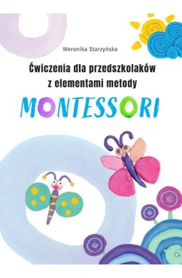 Ćw. dla przedszkolaków z el. metody Montessori