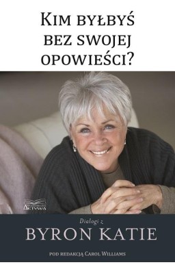 Kim byłbyś bez swojej opowieści?