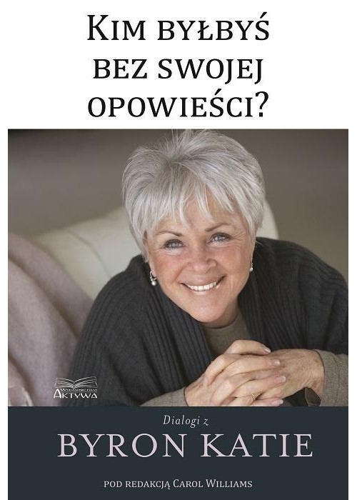 Kim byłbyś bez swojej opowieści?