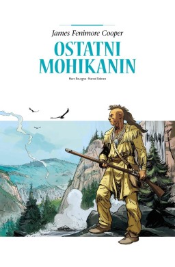 Adaptacje literatury. Ostatni Mohikanin