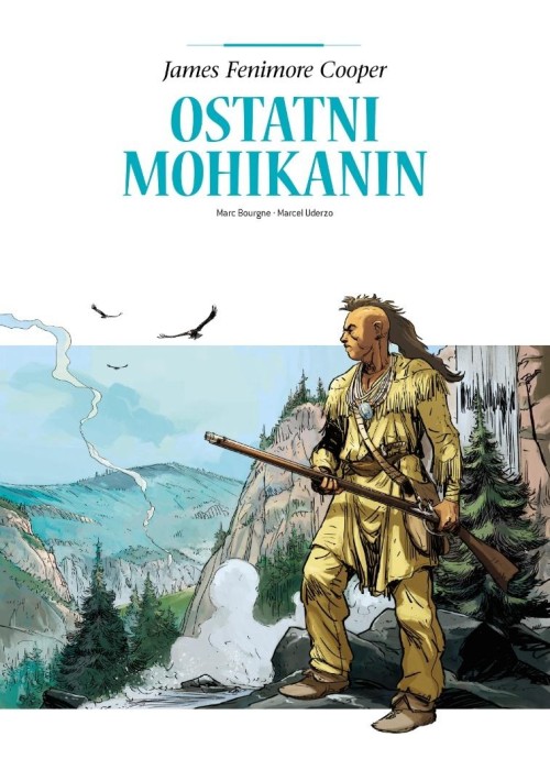 Adaptacje literatury. Ostatni Mohikanin