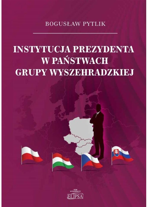 Instytucja prezydenta w państwach Grupy Wyszeh.