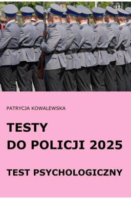 Testy do Policji 2025 Test psychologiczny