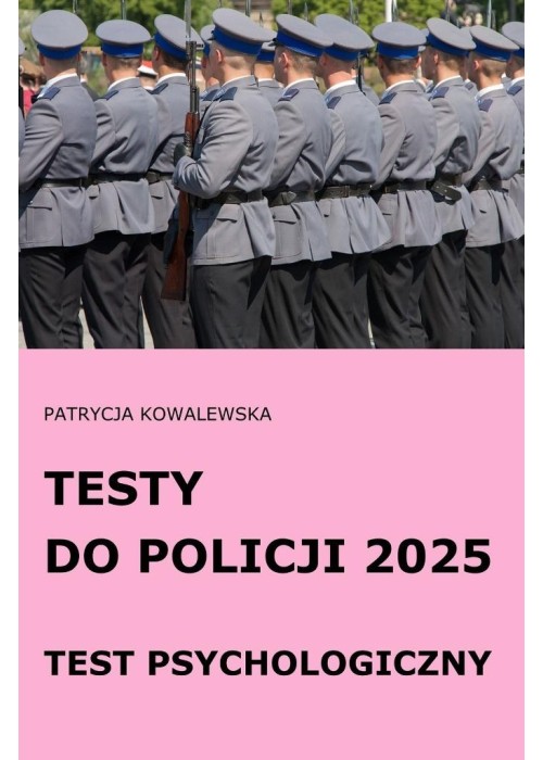 Testy do Policji 2025 Test psychologiczny