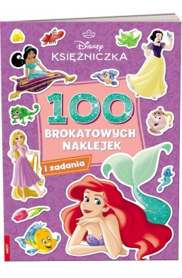 Disney Księżniczka. 100 brokatowych naklejek