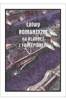 Łatwy Romantyzm na klarnet z fortepianem