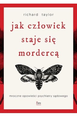 Jak człowiek staje się mordercą