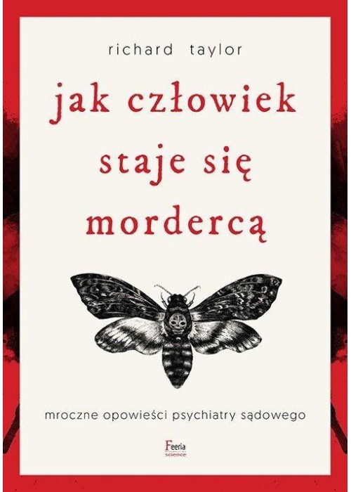 Jak człowiek staje się mordercą