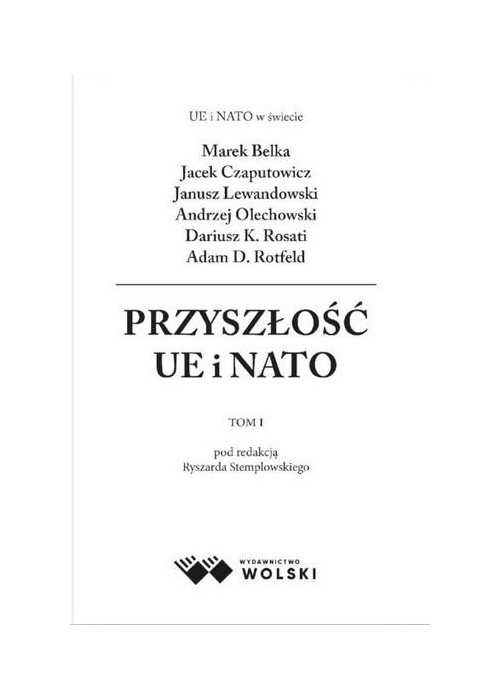 Przyszłości UE i NATO T.1