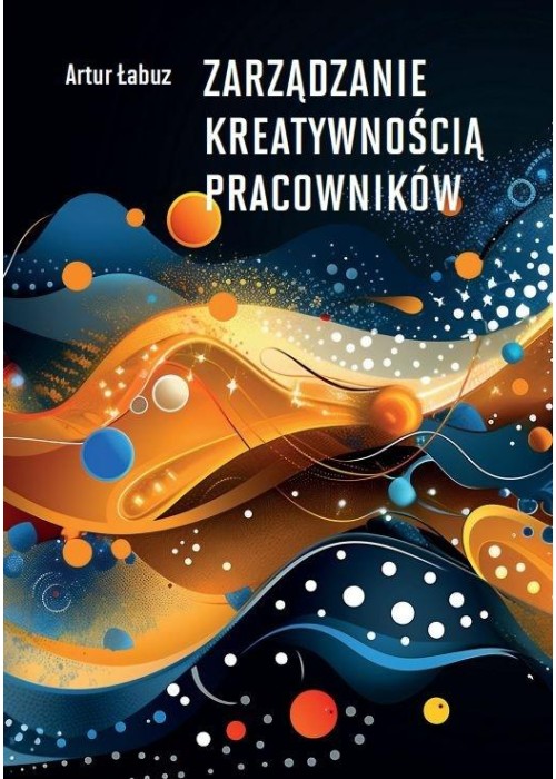 Zarządzanie kreatywnością pracowników