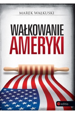 Wałkowanie Ameryki