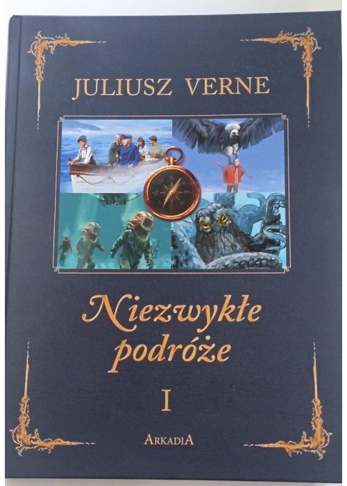 Niezwykłe podróże T.1