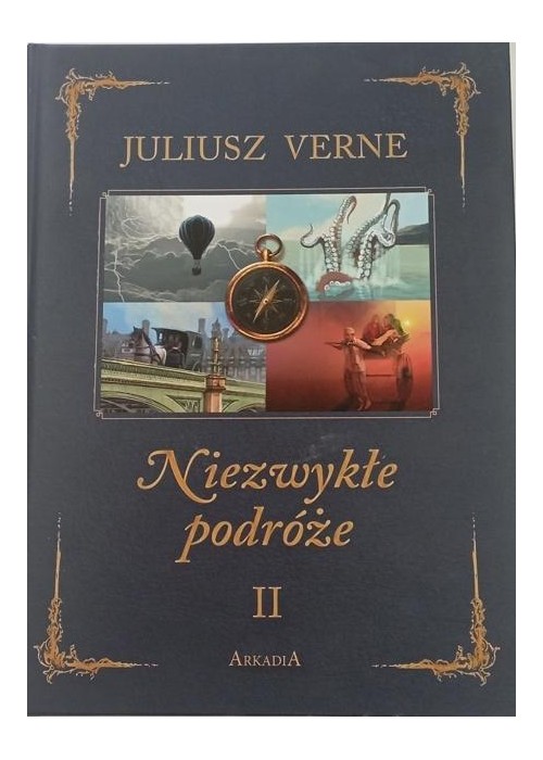 Niezwykłe podróże T.2