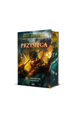 Piast Zdobywca T.1 Przysięga