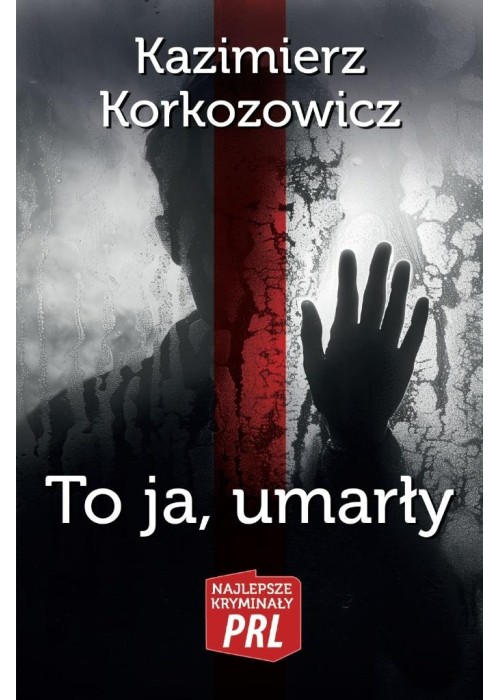 To ja, umarły