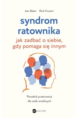 Syndrom ratownika. Jak zadbać o siebie, gdy...