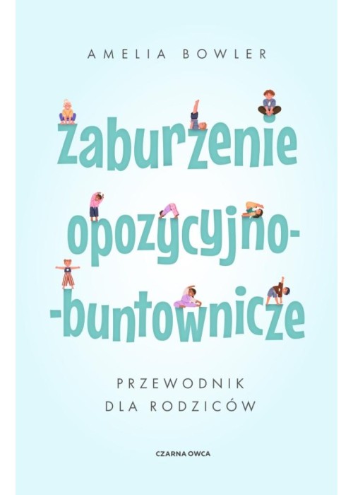 Zaburzenie opozycyjno-buntownicze