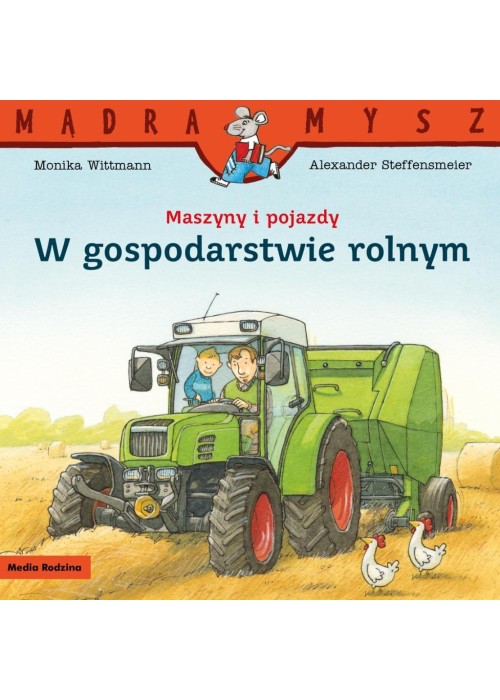 Mądra Mysz. Maszyny i pojazdy. W gospodarstwie...