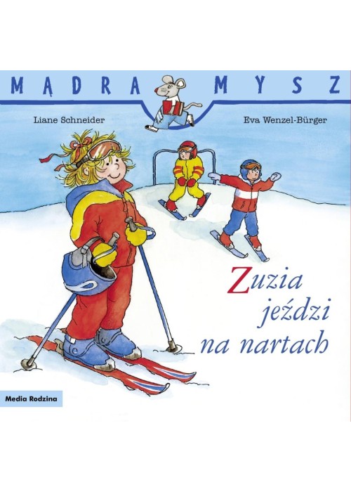 Mądra Mysz. Zuzia jeździ na nartach