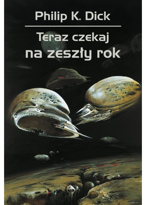 Teraz czekaj na zeszły rok