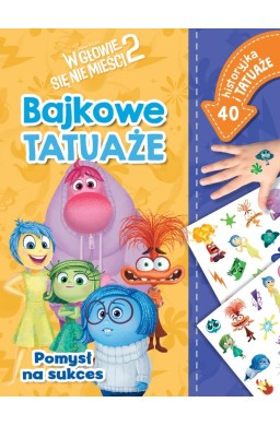 Pomysł na sukces. Bajkowe tatuaże. Disney Pixar