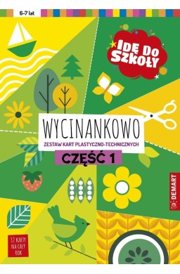 Idę do szkoły. Wycinankowo cz.1