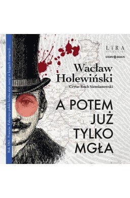 A potem już tylko mgła audiobook