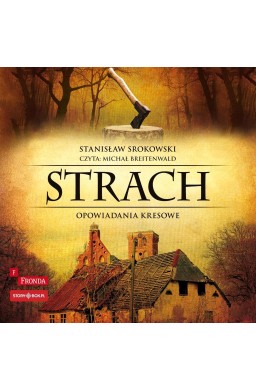 Strach Opowiadania kresowe audiobook