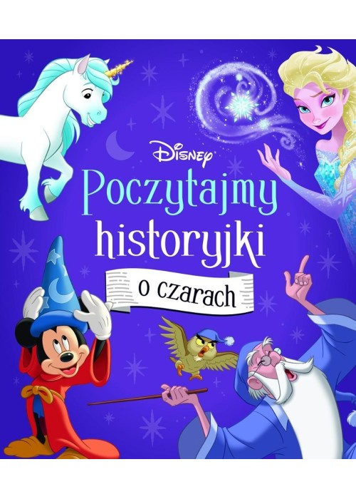 Poczytajmy historyjki o czarach. Disney